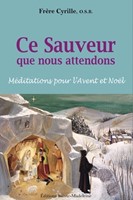 Ce Sauveur que nous attendons