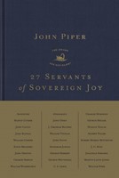 27 Servants of Sovereign Joy