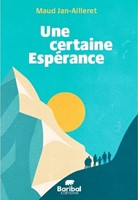 Une certaine espérance