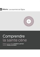 Comprendre la sainte cène