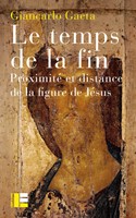 Le temps de la fin