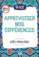 Apprivoiser nos différences