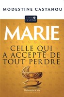 Marie Celle qui a accepté de tout perdre