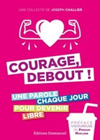 Une parole pour chaque jour pour devenir libre