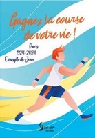 Gagnez la course de votre vie