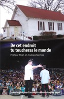 De cet endroit tu toucheras le monde