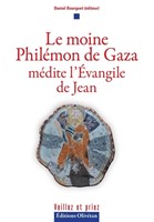 Le moine Philémon de Gaza médite l'Evangile de Jean