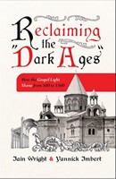 Reclaiming the Dark Ages