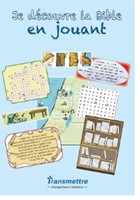 Je decouvre la Bible en jouant
