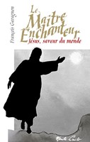 Le Maître Enchanteur