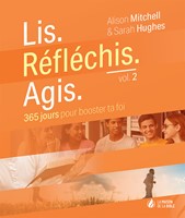 Lis. Réfléchis. Agis. Volume 2