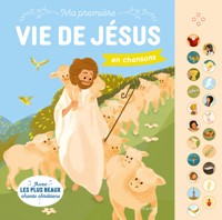 Ma première vie de Jésus en chansons