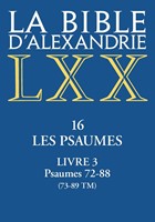 Les Psaumes Tome 3 Psaumes 72 à 88