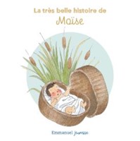 La très belle histoire de Moise