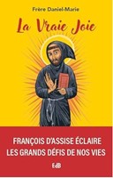 La vraie joie selon Francois d'Assise