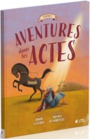 Aventures dans les Actes