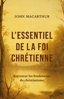 L'essentiel de la foi chrétienne