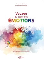 Voyage au coeur des émotions