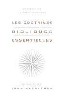 Les doctrines bibliques essentielles