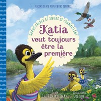 Katia veut toujours être la première