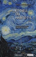 Et Dieu ou habite-t-il ?