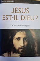 Jésus est-il Dieu ?