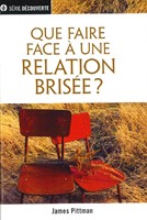 Que faire face à une relation brisée
