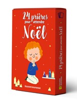 24 prières pour attendre Noël