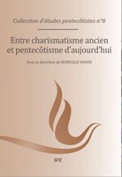 Entre charismatisme ancien et pentecôtisme d'aujourd'hui