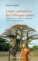 L'âme salvatrice de l' Afrique noire