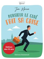 Monsieur le curé fait sa crise