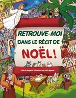 Retrouve-moi dans le récit de Noël