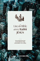 Lire la Bible avec Rabbi Jésus