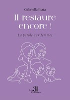 Il restaure encore