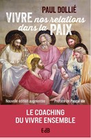 Vivre nos relations dans la paix