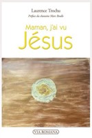 Maman, j'ai vu Jésus