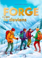 Forge ce que tu deviens