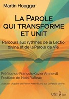La parole qui transforme et unit