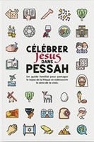 Célébrer Jésus dans Pessah