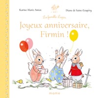 Joyeux anniversaire Firmin !