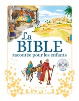 La Bible racontée pour les enfants
