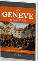 La Genève de Jean Calvin