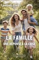 La Famille, une réponse a la crise