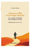 Itineraire de foi d'un étranger domicilié