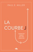 La courbe J : Mourir pour renaître avec Jésus chaque jour