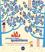 La Bible répond à mes questions