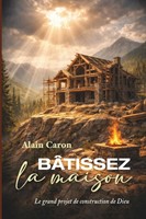 Batissez la maison