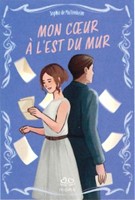Mon coeur à l'Est du mur