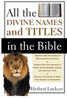 All the Divine Names and Titles in the Bible