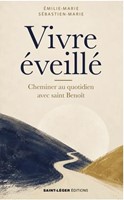 Vivre éveillé